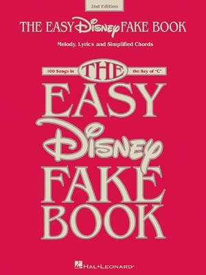 The Easy Disney Fake Book -  Hal Leonard Publishing Corporation