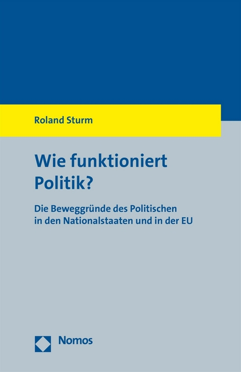 Wie funktioniert Politik? - Roland Sturm