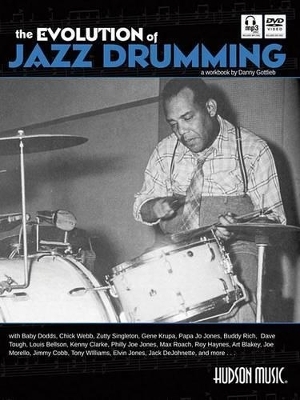 The Evolution Of Jazz Drumming - Danny Gottlieb