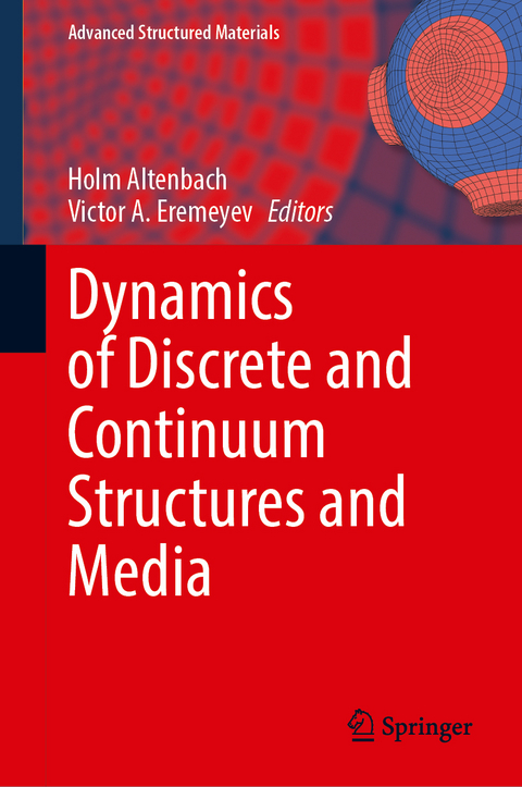 Dynamics of Discrete and Continuum Structures and Media - 