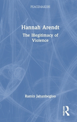 Hannah Arendt - Ramin Jahanbegloo