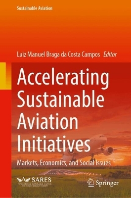 Accelerating Sustainable Aviation Initiatives - 