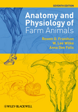 Anatomy and Physiology of Farm Animals - Rowen D. Frandson, W. Lee Wilke, Anna Dee Fails