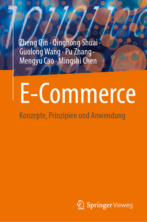 E-Commerce - Zheng Qin, Qinghong Shuai, Guolong Wang, Pu Zhang, Mengyu Cao