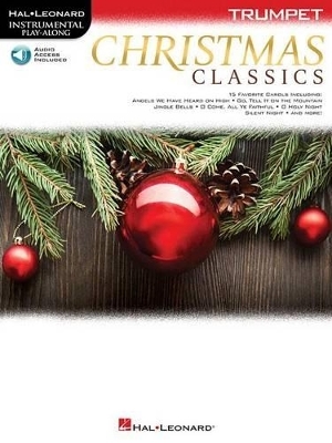 Christmas Classics for Trumpet -  Hal Leonard Publishing Corporation