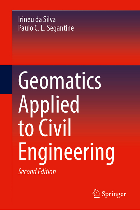 Geomatics Applied to Civil Engineering - Irineu da Silva, Paulo C. L. Segantine