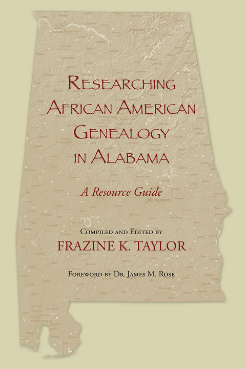 Researching African American Genealogy in Alabama - Frazine K. Taylor