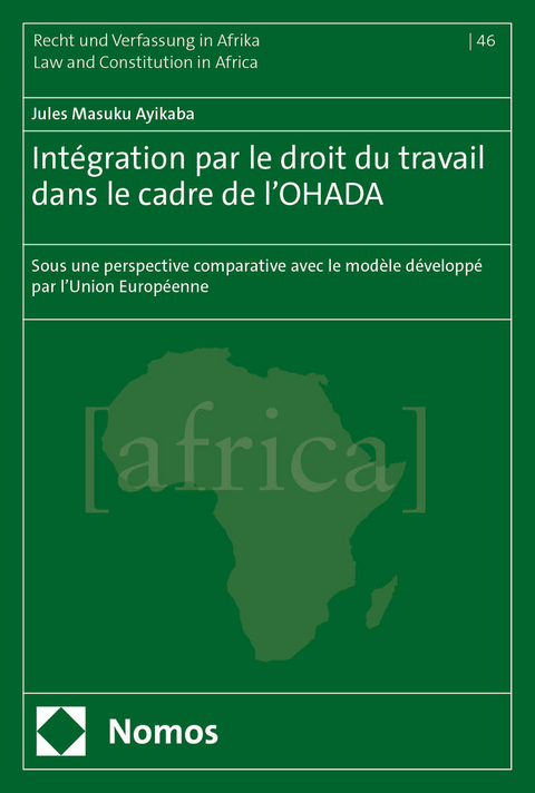 Intégration par le droit du travail dans le cadre de l’OHADA - Jules Masuku Ayikaba