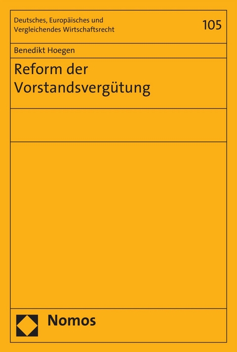 Reform der Vorstandsvergütung - Benedikt Hoegen