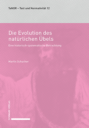 Die Evolution des natürlichen Übels - Martin Schacher