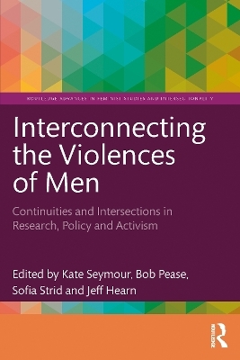 Interconnecting the Violences of Men - 