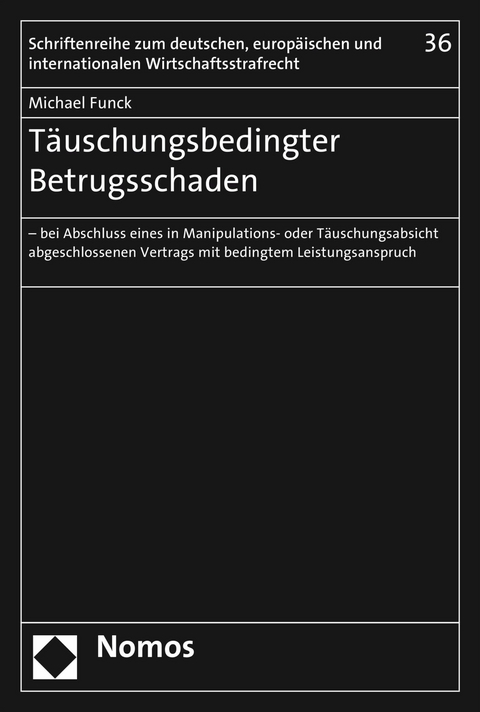 Täuschungsbedingter Betrugsschaden - Michael Funck