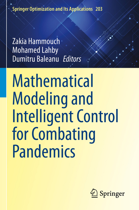 Mathematical Modeling and Intelligent Control for Combating Pandemics - 