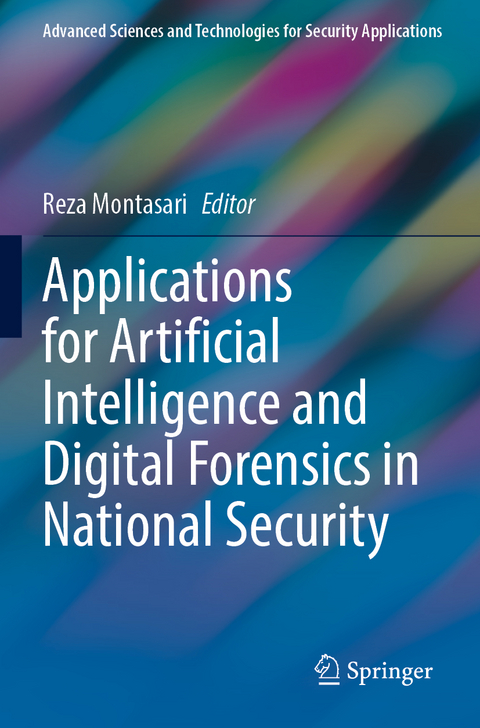 Applications for Artificial Intelligence and Digital Forensics in National Security - 