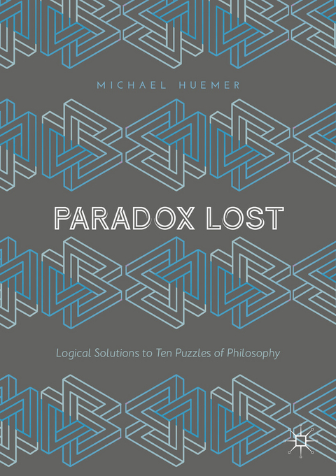 Paradox Lost - Michael Huemer