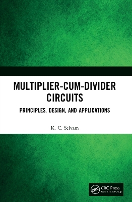 Multiplier-Cum-Divider Circuits - KC Selvam