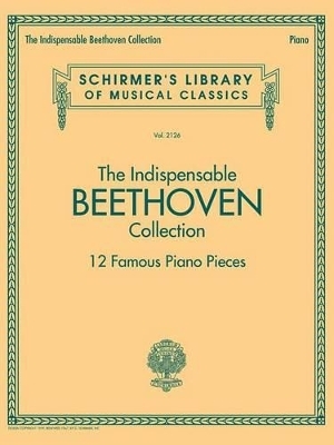 The Indispensable Beethoven Collection - 