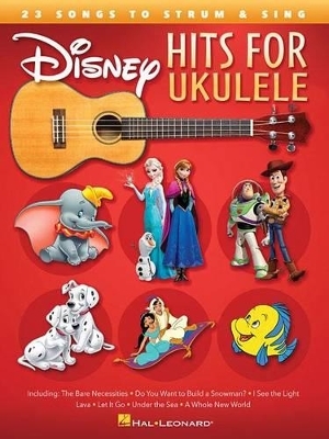 Disney Hits for Ukulele -  Hal Leonard Publishing Corporation