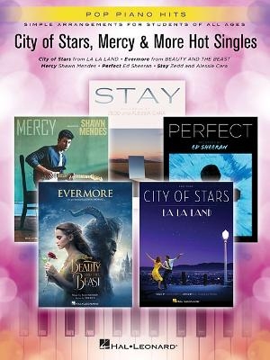 City of Stars, Mercy & More Hot Singles -  Hal Leonard Publishing Corporation