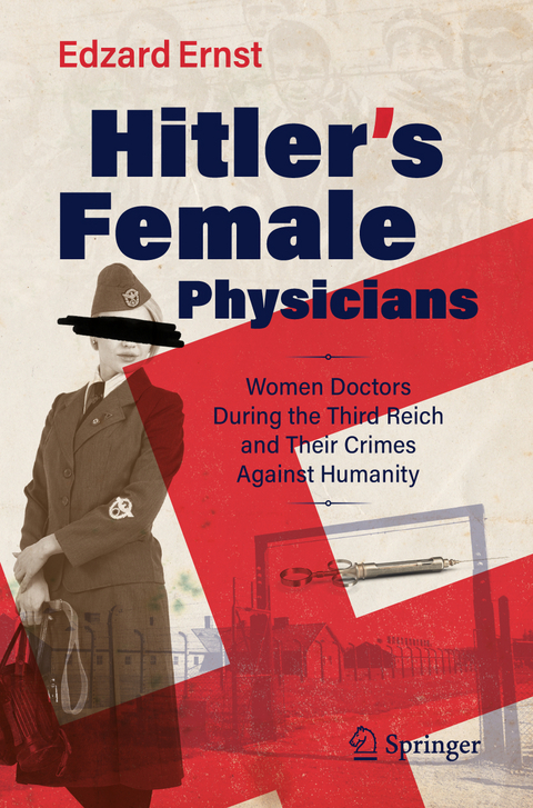 Hitler's Female Physicians - Edzard Ernst