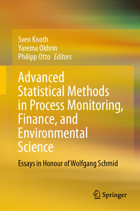 Advanced Statistical Methods in Process Monitoring, Finance, and Environmental Science - 