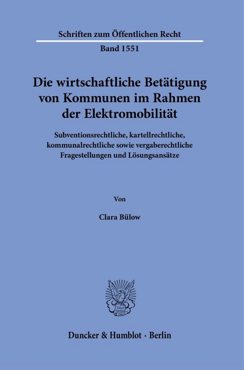 Die wirtschaftliche Betätigung von Kommunen im Rahmen der Elektromobilität - Clara Bülow