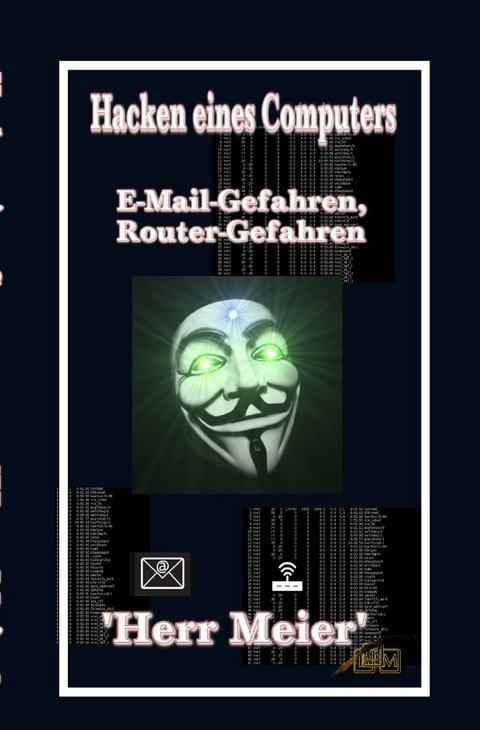 Hacken eines Computers - Herr Meier