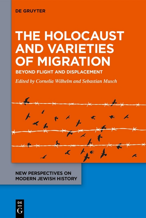 The Holocaust and Varieties of Migration - 