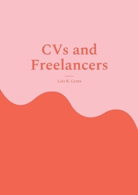 CVs and Freelancers - Luis R. Cerna