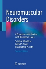 Neuromuscular Disorders - Khadilkar, Satish V.; Yadav, Rakhil S.; Patel, Bhagyadhan A.