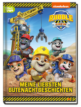 Rubble & Crew: Meine liebsten Gutenachtgeschichten - Claudia Weber