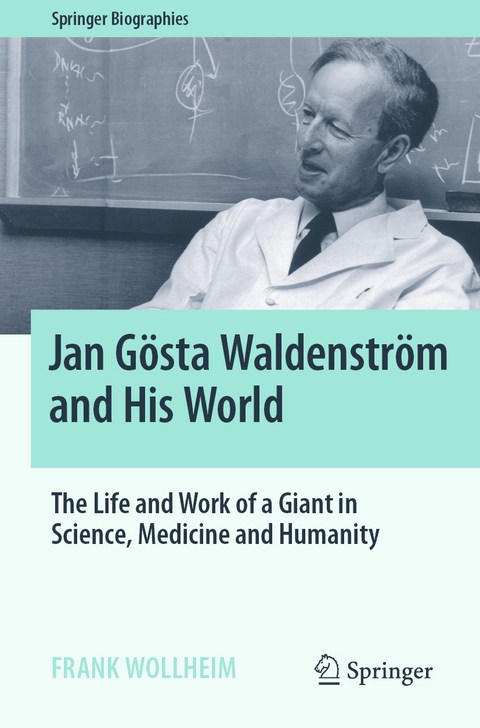 Jan Gösta Waldenström and His World - Frank Wollheim