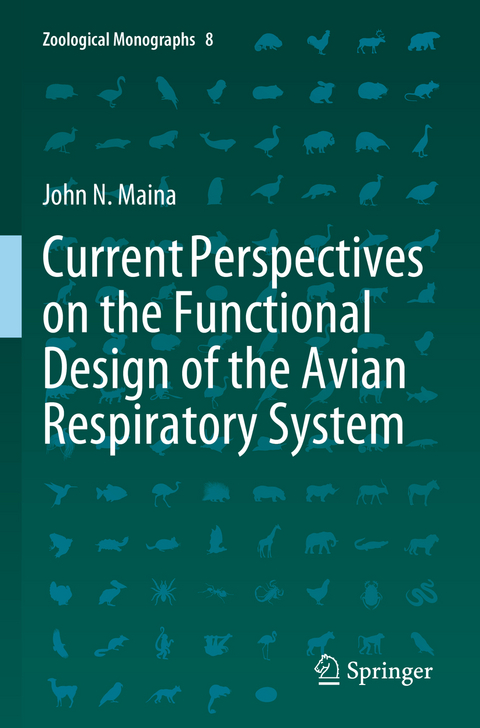 Current Perspectives on the Functional Design of the Avian Respiratory System - John N. Maina