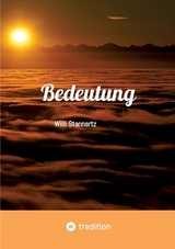 Bedeutung - Willi Stannartz