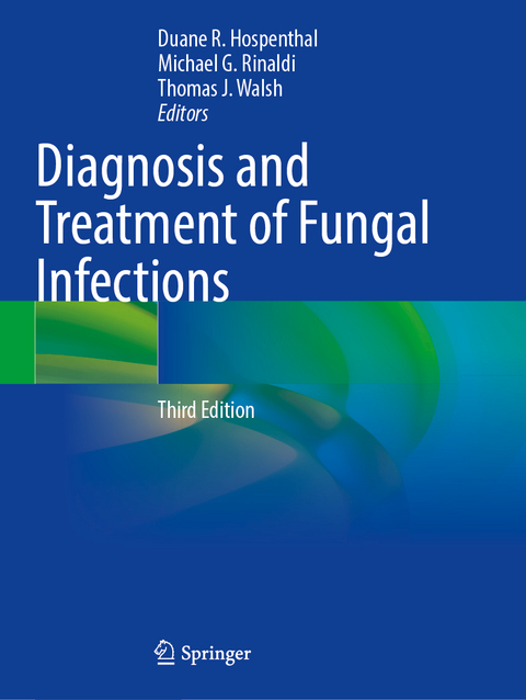 Diagnosis and Treatment of Fungal Infections - 