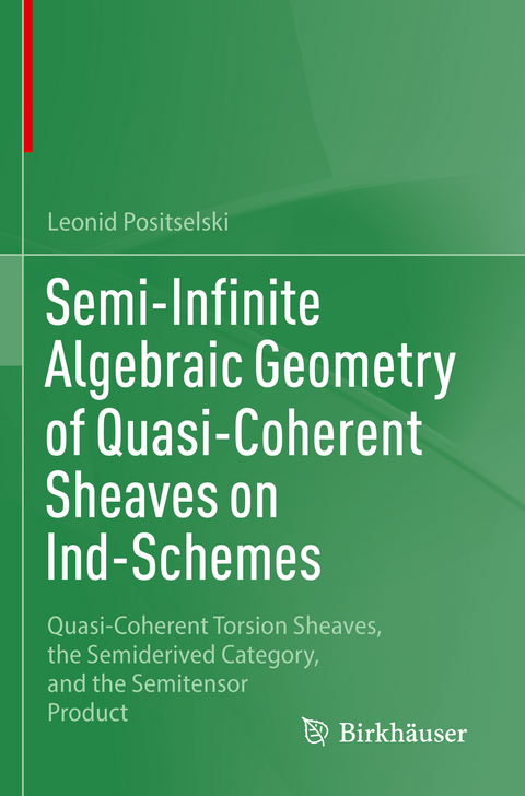 Semi-Infinite Algebraic Geometry of Quasi-Coherent Sheaves on Ind-Schemes - Leonid Positselski