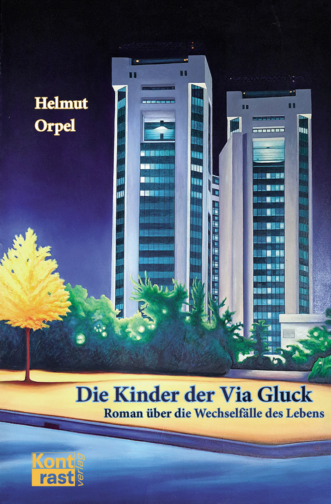 Die Kinder der Via Gluck - Helmut Orpel