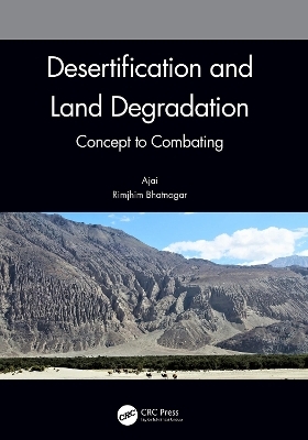 Desertification and Land Degradation -  Ajai, Rimjhim Bhatnagar