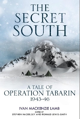 The Secret South - I.Mackenzie Lamb, Stephen Haddelsey