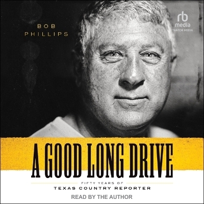 A Good Long Drive - Bob Phillips