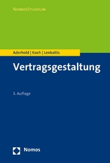 Vertragsgestaltung - Lutz Aderhold, Raphael Koch, Karlheinz Lenkaitis