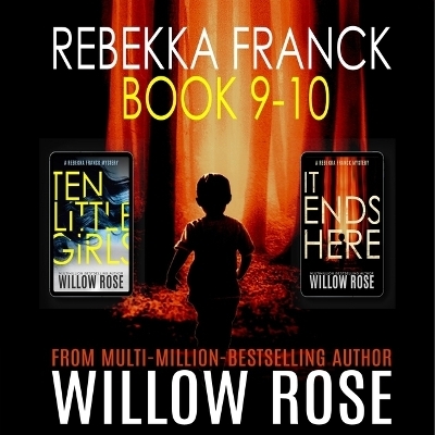 Rebekka Franck: Book 9-10 - Willow Rose