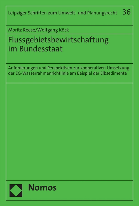 Flussgebietsbewirtschaftung im Bundesstaat - Moritz Reese, Wolfgang Köck