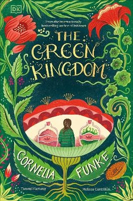 The Green Kingdom - Cornelia Funke, Tammi Hartung