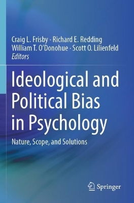 Ideological and Political Bias in Psychology - 