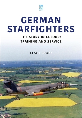 German Starfighters - Klaus Kropf