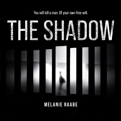 The Shadow - Melanie Raabe