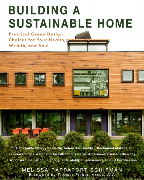 Building a Sustainable Home -  Melissa Rappaport Schifman