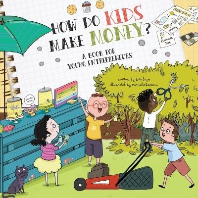 How Do Kids Make Money? - Kate Hayes