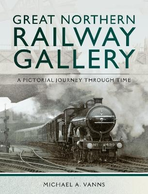 Great Northern Railway Gallery - Michael A. Vanns